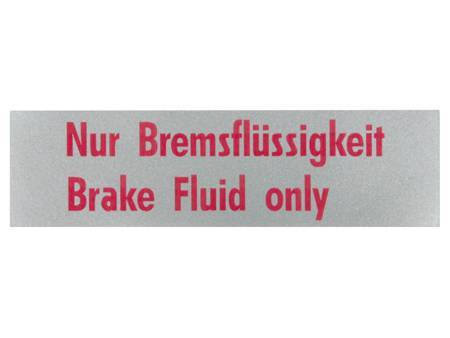 Chuck's Convertible Parts - STICKER, BRAKE FLUID *MADE IN USA BY WCM*