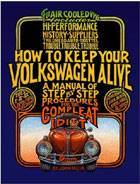 Chuck's Convertible Parts - HOW TO KEEP YOUR VW ALIVE (COMPLETE IDIOT MANUAL), BY JOHN MUIR, BUG 1970-79