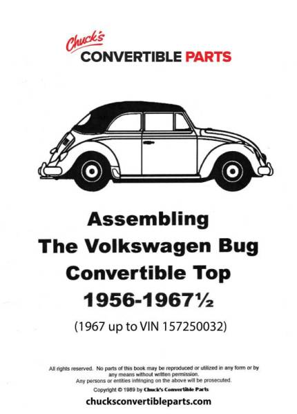 Chuck's Convertible Parts - TOP INSTRUCTION MANUAL, BUG CONV. 1956-67 1/2 (1967 up to VIN 157250032)