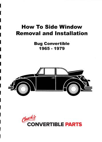 INSTRUCTIONS, REMOVAL & INSTALLATION OF DOOR & SIDE WINDOWS, BUG CONV. 1965 -79